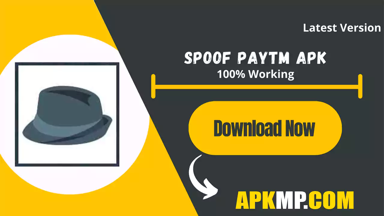 Spoof Paytm Apk Download Latest Version 2022